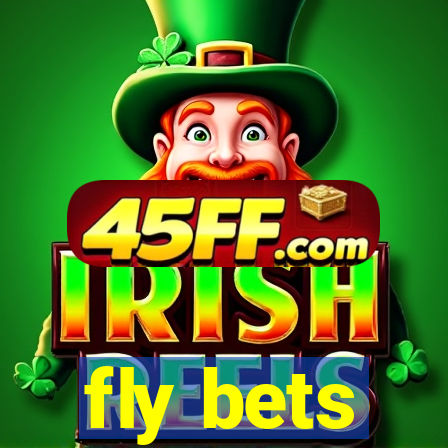 fly bets